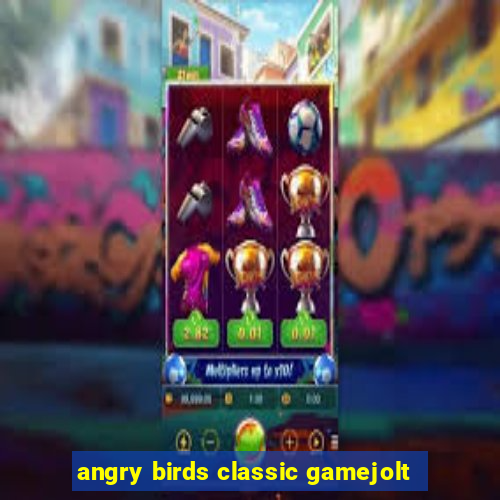 angry birds classic gamejolt